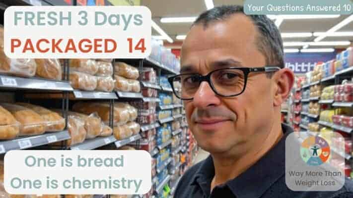 Neil in supermarket bread aisle comparing fresh and packaged bread shelf life